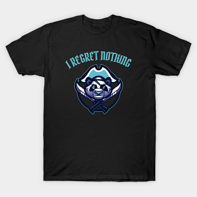 Pirate Panda! I regret nothing T-Shirt by Johan13